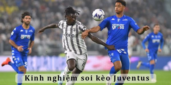 Bí kíp dự đoán tỷ lệ đá banh Juventus từ cao thủ