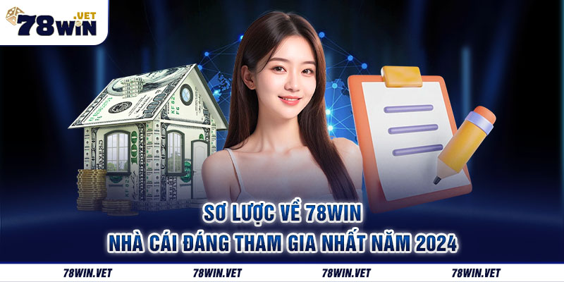 Đôi nét về sân chơi 78win